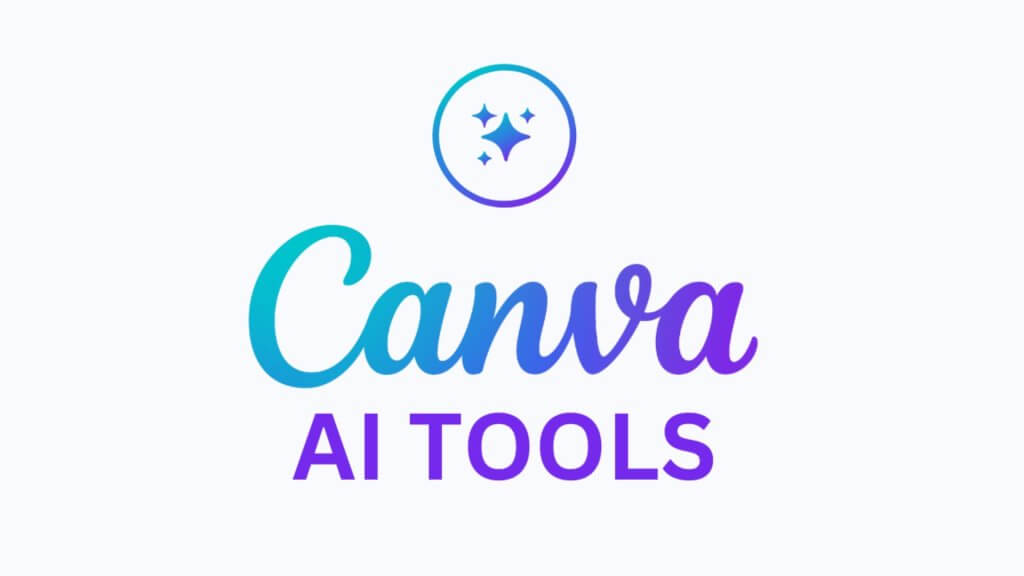 Canva AI: Ketahui Cara Pakai dan Kegunaannya